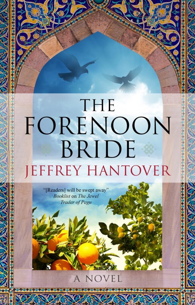 The Forenoon Bride by Jeffrey Hantover