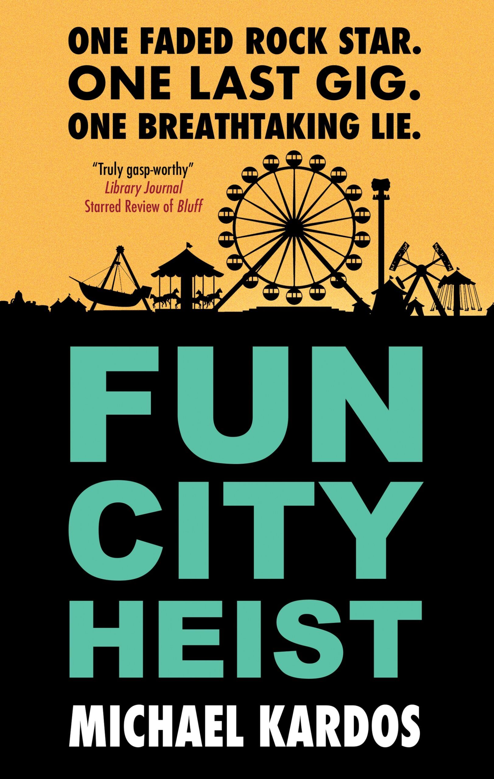 Fun City Heist - Severn House